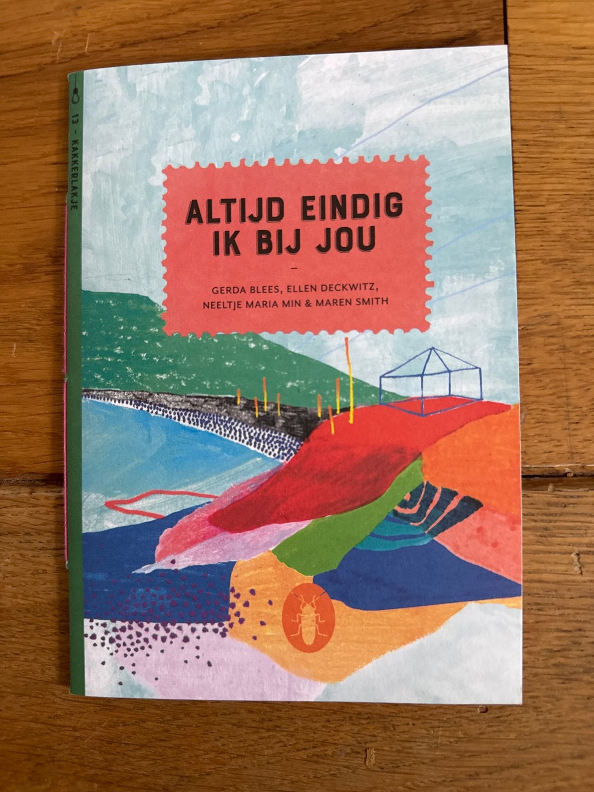 Altijd eindig ik bij jou - Kakkerlakjes, Ophalen of Verzenden, Zo goed als nieuw, Nederland