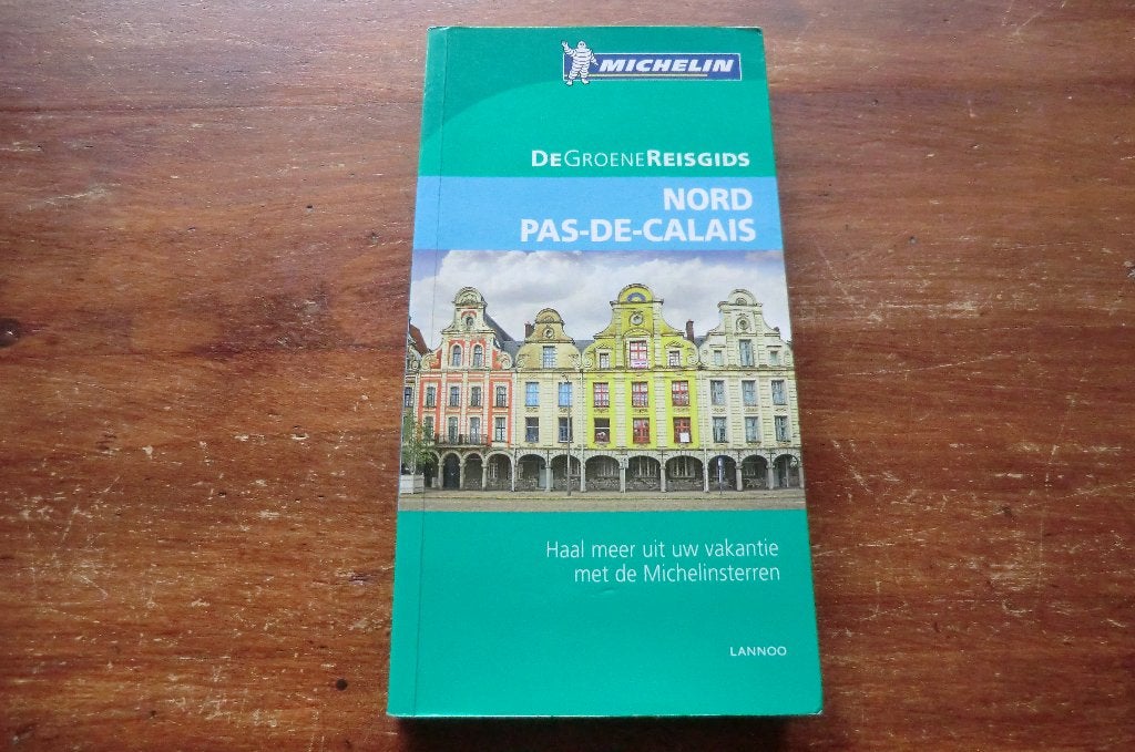 reisgids - Nord - Pas-de-Calais - michelin (2016) / Lille, Gelezen, Michelin, Europa, Ophalen of Verzenden