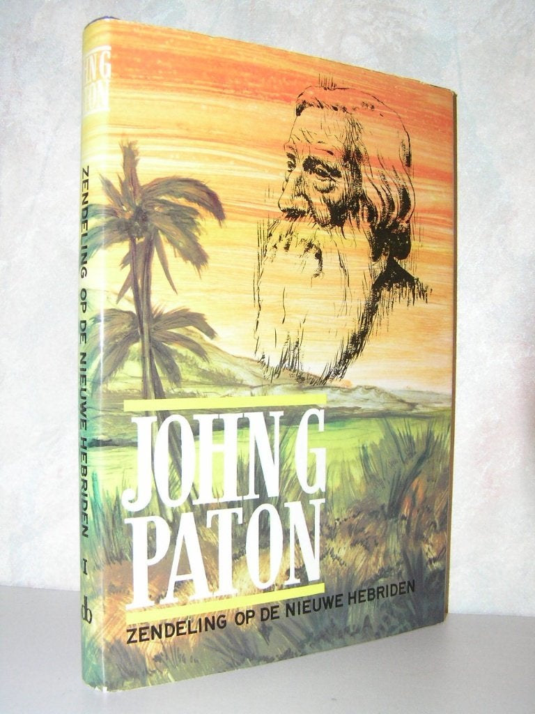 John G. Paton - Zendeling op de nieuwe Hebriden, Ophalen of Verzenden, Zo goed als nieuw, Christendom | Katholiek