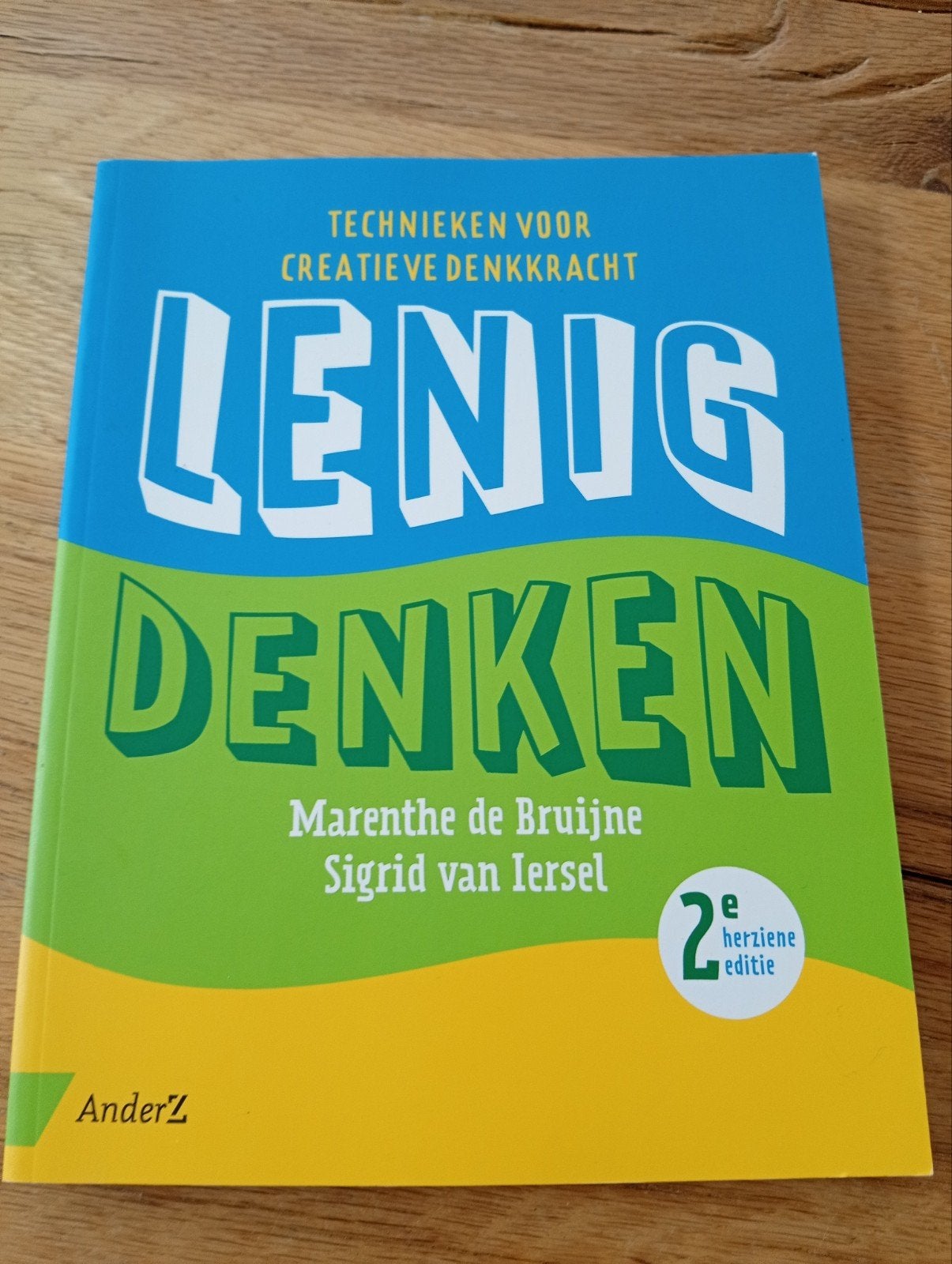 Lenig Denken: Technieken voor Creatieve Denkkracht, Ophalen of Verzenden, Zo goed als nieuw, Nederland, Marenthe de Bruijne, Sigrid van Iersel