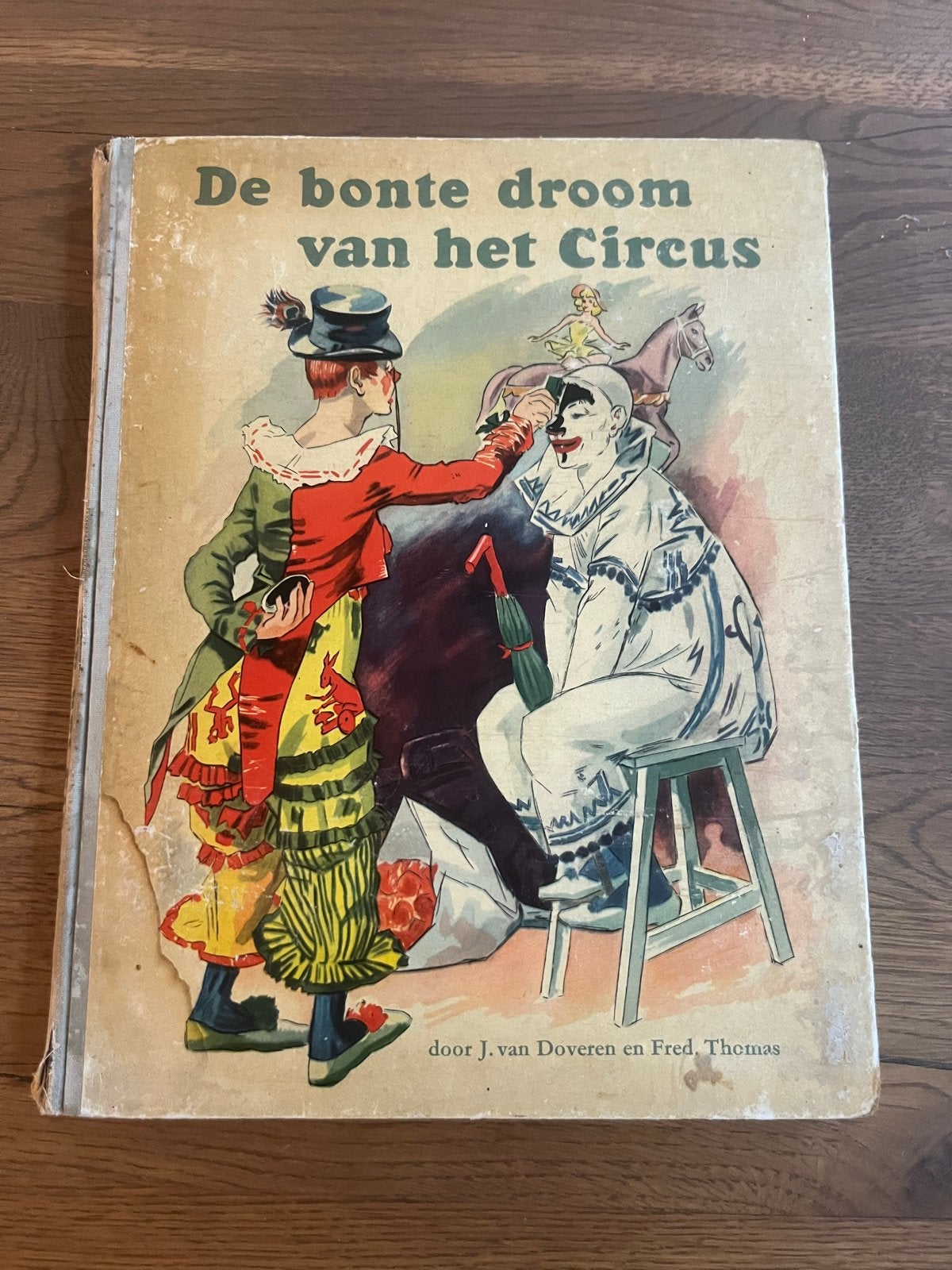 De bonte droom van het Circus - J. van Doveren & F. Thomas, Boeken, Prentenboeken en Plaatjesalbums, Ophalen of Verzenden, Gelezen