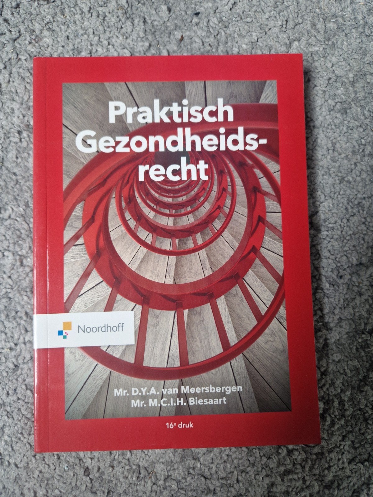 Praktisch Gezondheidsrecht - 16e druk, Boeken, Mr. D.Y.A. van Meersbergen, Mr. M.C.I.H. Biesaart, Zo goed als nieuw, Gamma, HBO
