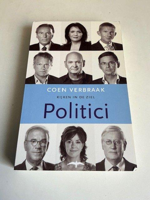 Kijken in de ziel - politici - Coen Verbraak, Ophalen of Verzenden, Zo goed als nieuw, Politiek en Staatkunde, Nederland