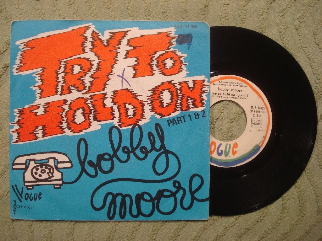 Bobby Moore 7" Vinyl Single: ‘Try to hold on’ (Frankrijk), Ophalen of Verzenden, Gebruikt, 7 inch, Pop