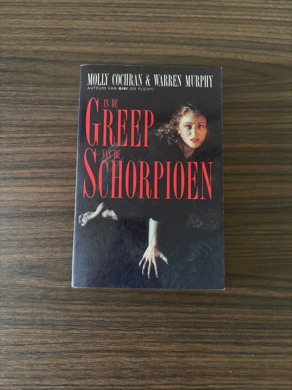 In de Greep van de Schorpioen - Molly Cochran & Warren Murph, Boeken, Ophalen of Verzenden, Gelezen, Amerika
