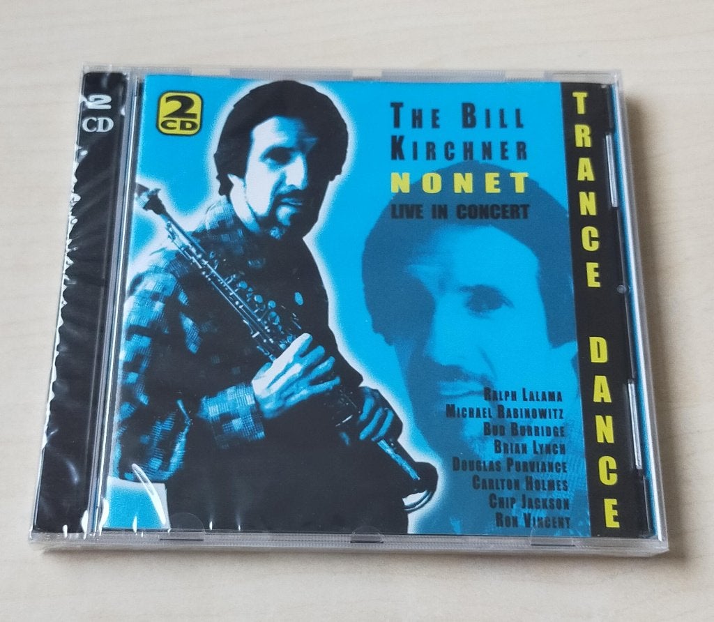 The Bill Kirchner Nonet - Live In Concert Trance Dance 2CD