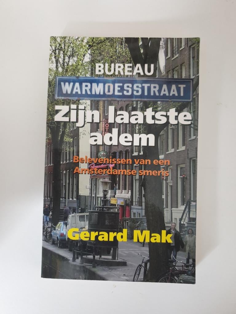 Bureau Warmoesstraat: Zijn laatste adem - Gerard Mak, Ophalen of Verzenden, Gelezen, Gerard Mak