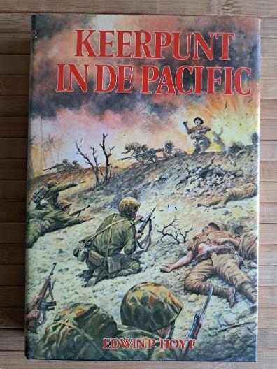 Keerpunt in de Pacific - Edwin P. Hoyt (Tweede Wereldoorlog), Ophalen of Verzenden, Edwin P. Hoyt, Landmacht, Tweede Wereldoorlog
