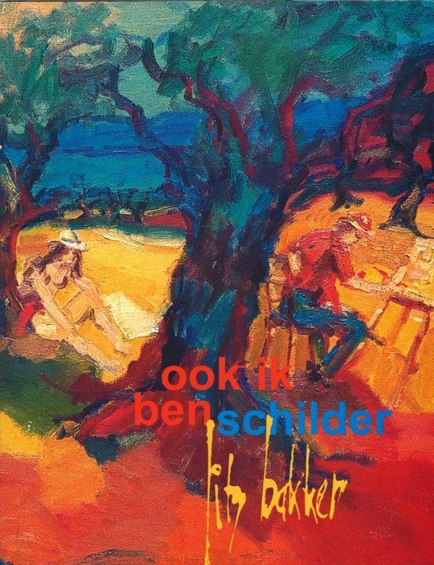 JITS BAKKER. Ook ik ben schilder., Boeken, Kunst en Cultuur | Beeldend, Zo goed als nieuw, Schilder- en Tekenkunst, Ophalen of Verzenden