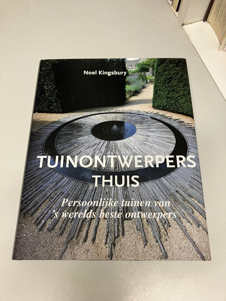 Tuinontwerpers thuis Kingsbury Werelds beste ontwerpers, Ophalen of Verzenden, Gelezen, Interieur en Design