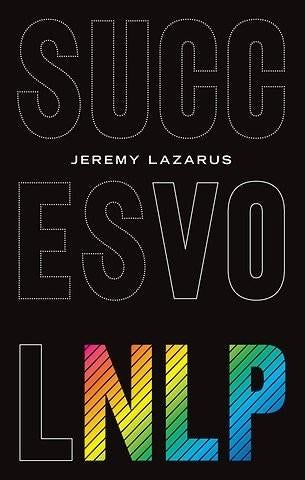 Jeremy Lazarus - Succesvol NLP, Jeremy Lazarus, Ophalen of Verzenden, Ontwikkelingspsychologie, Zo goed als nieuw