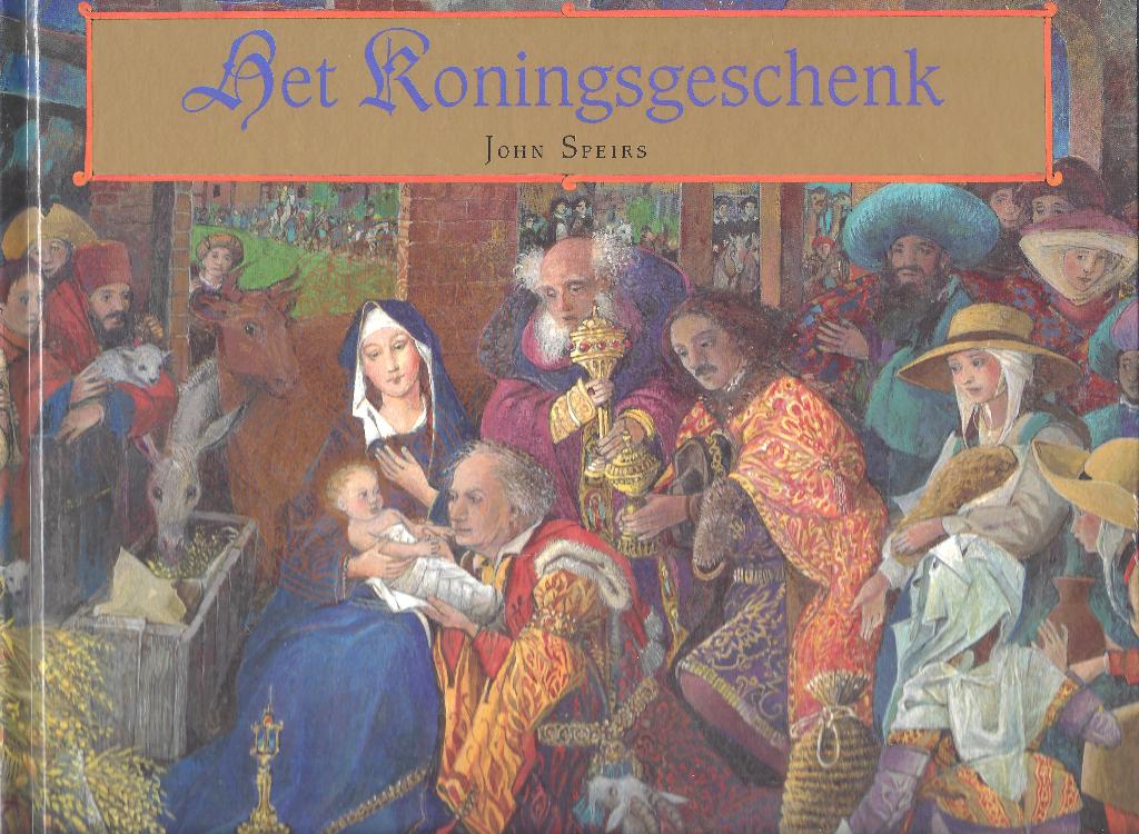 HET KONINGSGESCHENK-John Speirs *Nieuw* - *KERSTMIS*, Fictie algemeen, Nieuw, Ophalen of Verzenden, John Speirs