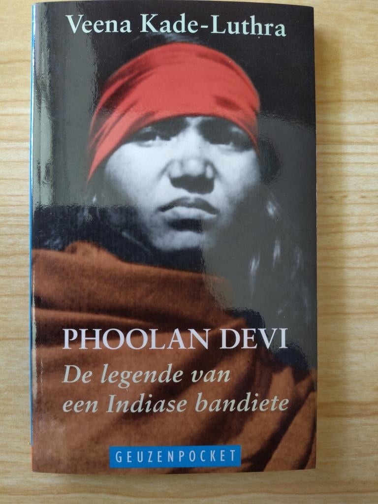 Phoolan Devi: de legende van een Indiase bandiete, Maatschappij en Samenleving, Ophalen of Verzenden, Zo goed als nieuw, Veena Kade-Luthra