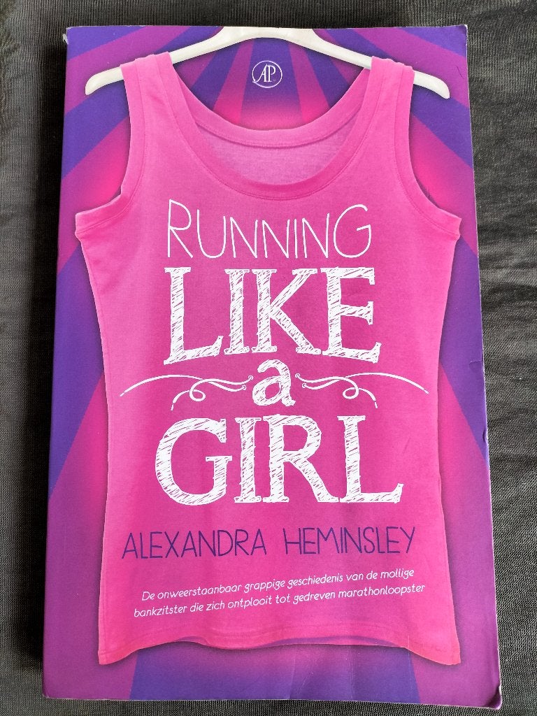 Alexandra Heminsley - Running like a girl (nederlands), Ophalen of Verzenden, Zo goed als nieuw, Alexandra Heminsley, Lopen en Fietsen