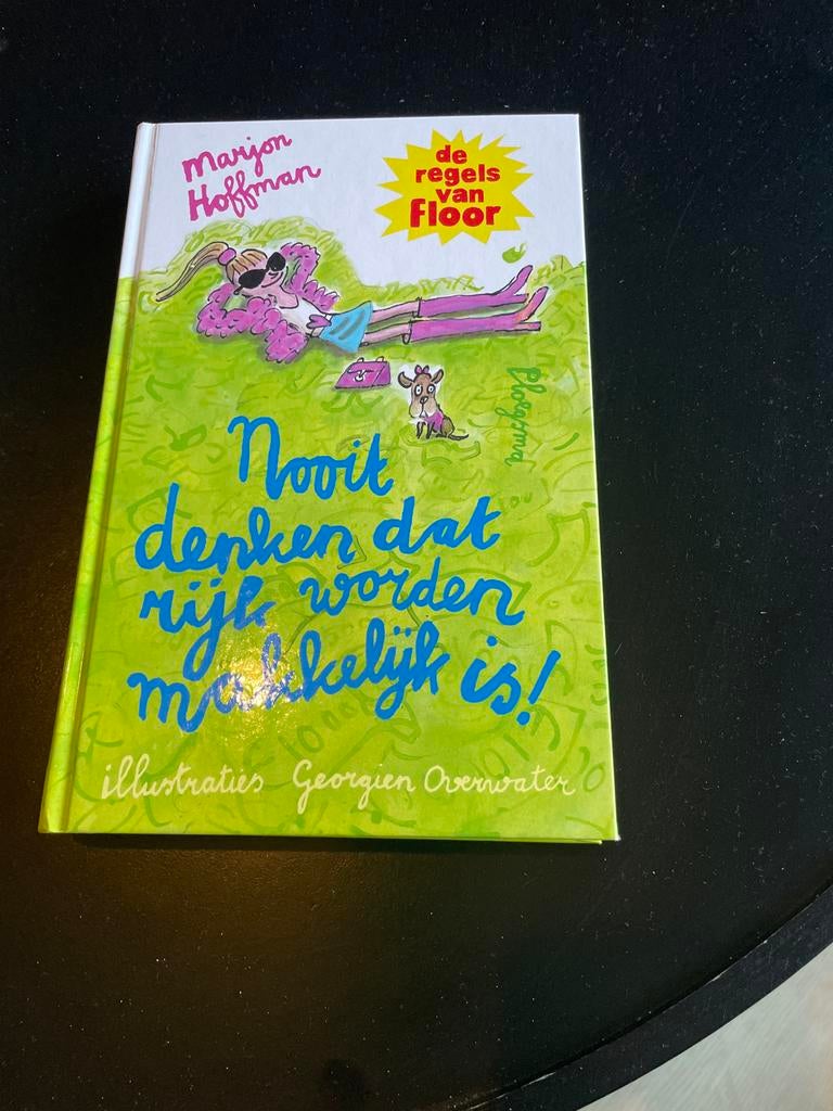 De regels van Floor: Nooit denken dat rijk worden makkelijk, Ophalen of Verzenden, Nieuw, Fictie algemeen