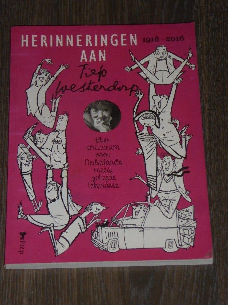 HERINNERINGEN AAN Fiep Westendorp 1916-2016, Verzenden, Zo goed als nieuw, Gioia Smid