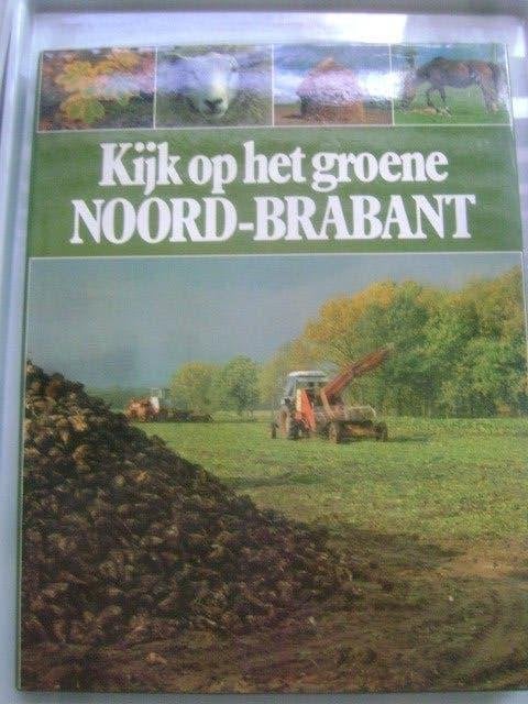 kijk op het groene Noord-Brabant, Ophalen of Verzenden, Gelezen