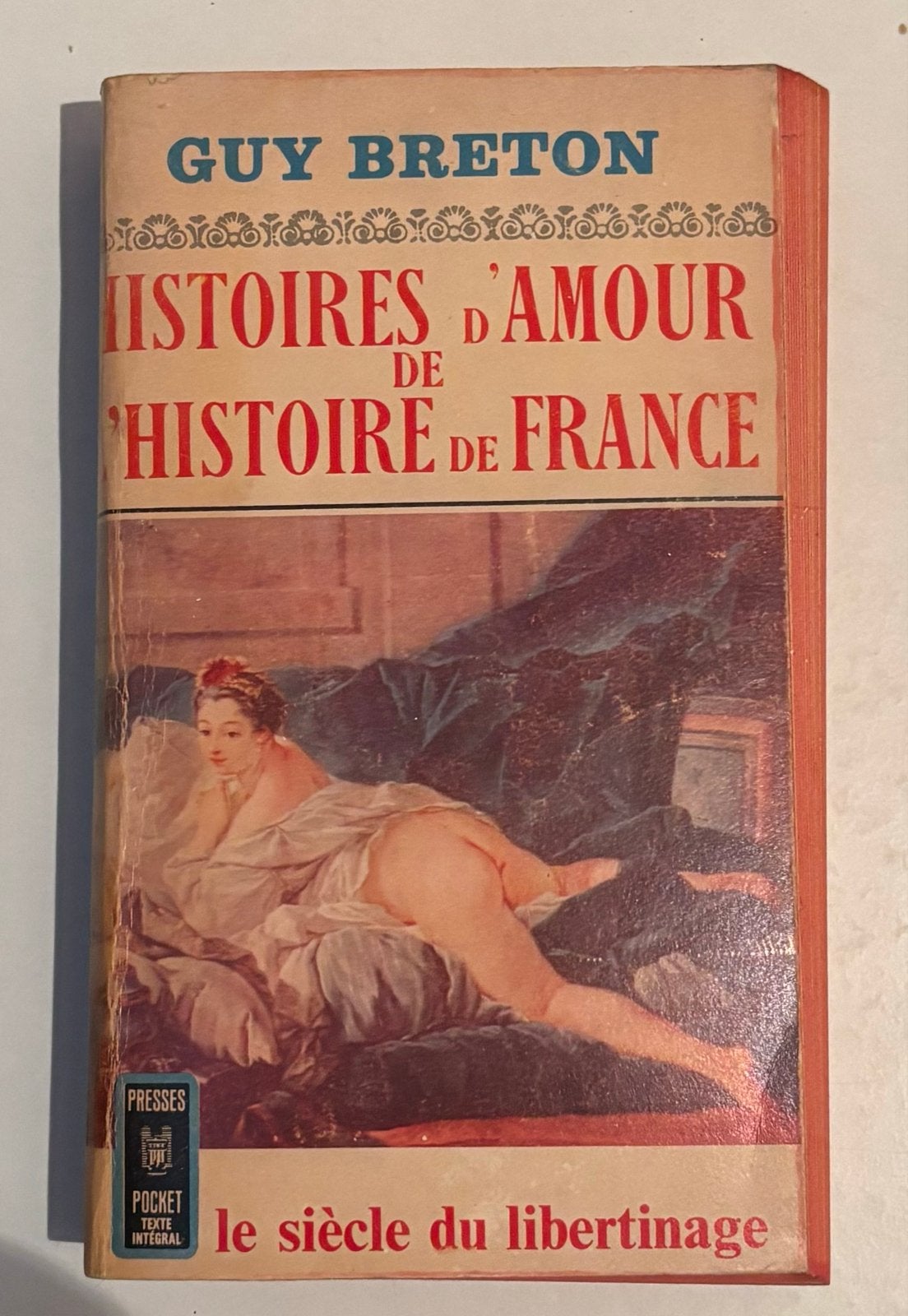 Histoires d'Amour de l'Histoire de France - Guy Breton, Ophalen of Verzenden, Gelezen, Europa overig