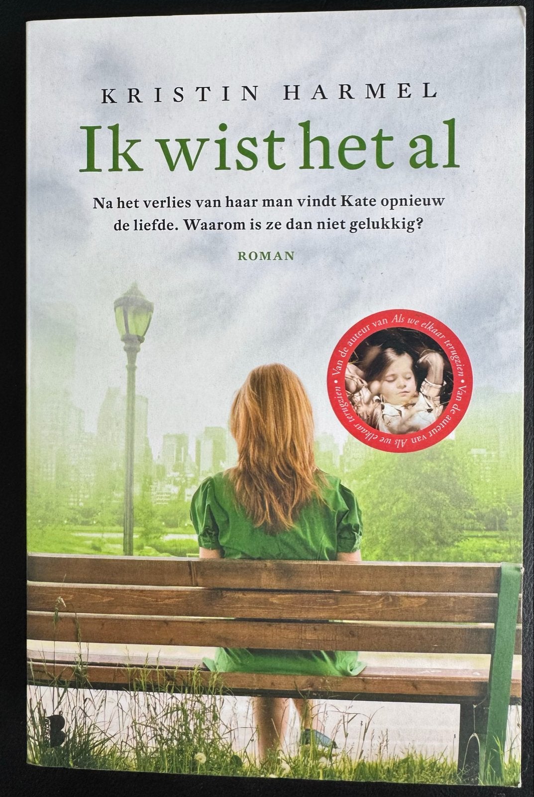 Ik wist het al - Kristin Harmel (Roman), Boeken, Ophalen of Verzenden, Nieuw, Nederland