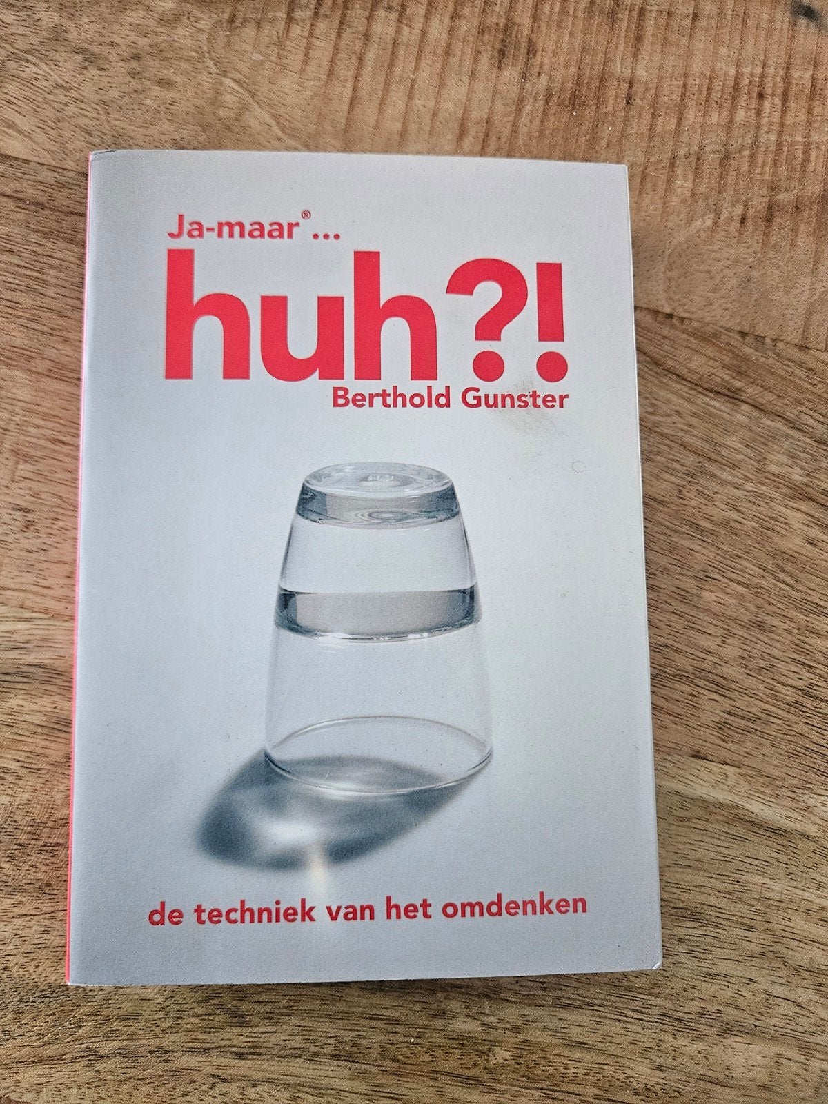 Berthold Gunster - Huh?! - 2 boekjes van Omdenken, Ophalen of Verzenden, Berthold Gunster, Ontwikkelingspsychologie, Zo goed als nieuw