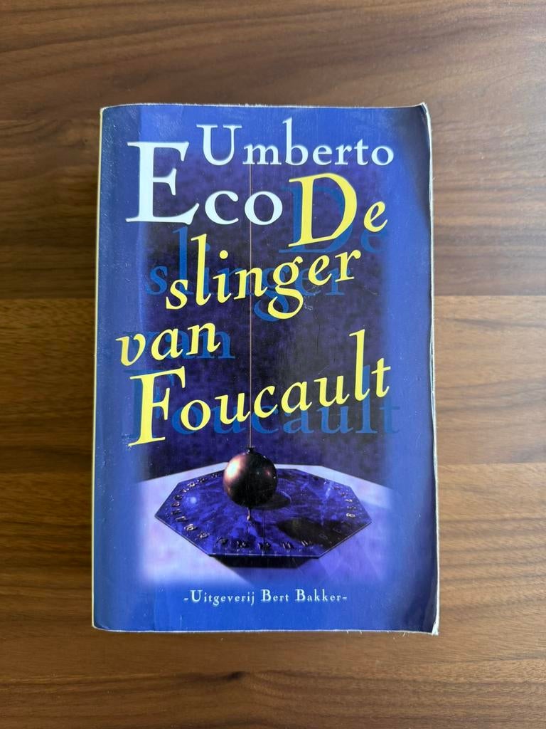 De slinger van Foucault - Umberto Eco, Ophalen of Verzenden, Zo goed als nieuw
