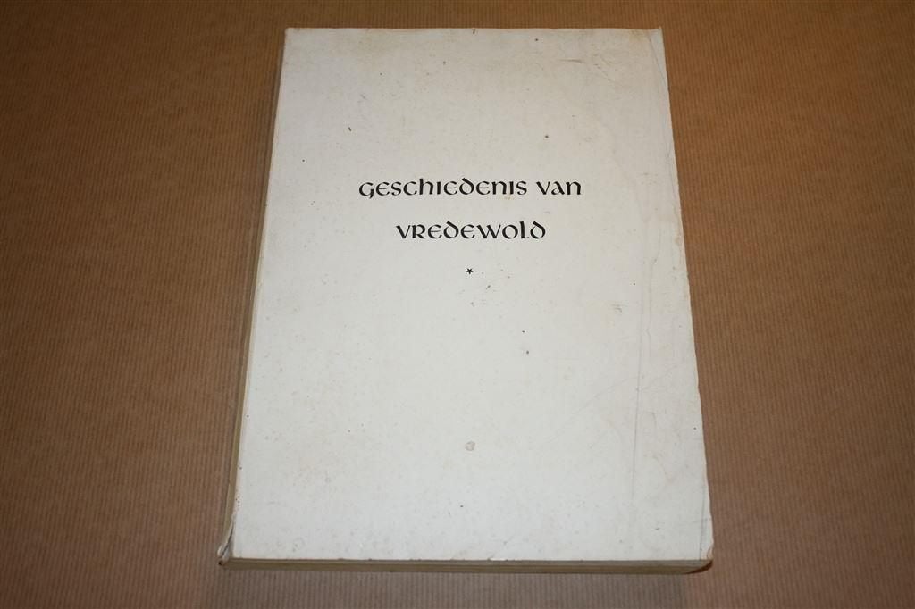 Geschiedenis van Vredewold Nienoord Leek - J. Sijbolts, Ophalen of Verzenden, Gelezen