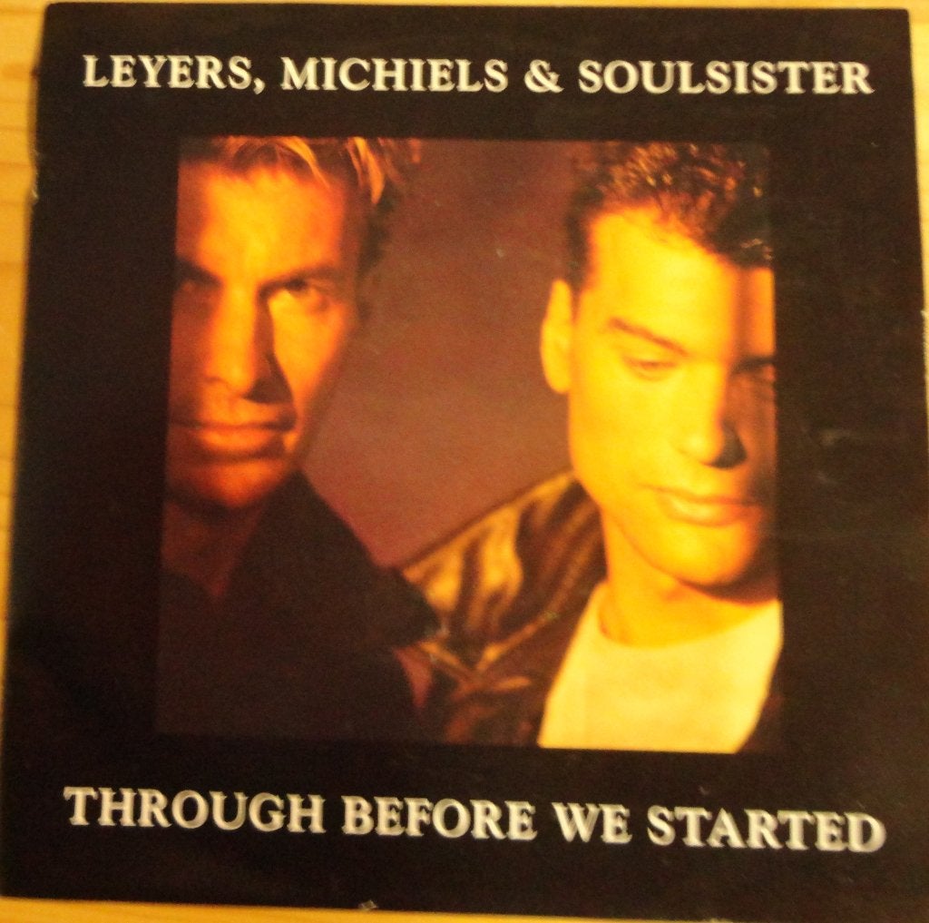 Leyers , Michiels & Soulsister > Through before we started, Ophalen of Verzenden, Gebruikt, 7 inch, Pop