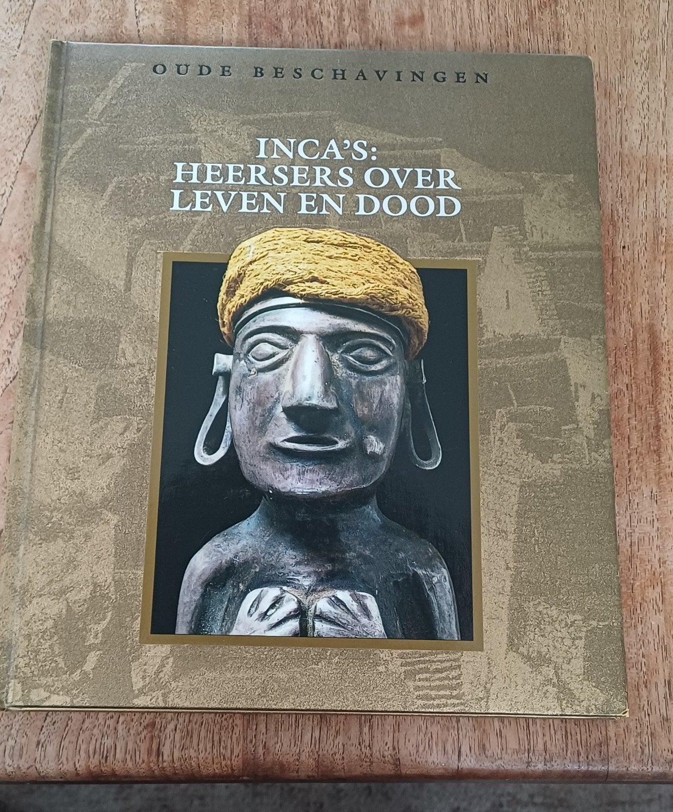 Inca's: Heersers over Leven en Dood - Oude Beschavingen, Ophalen of Verzenden, 20e eeuw of later, Gelezen, Onbekend