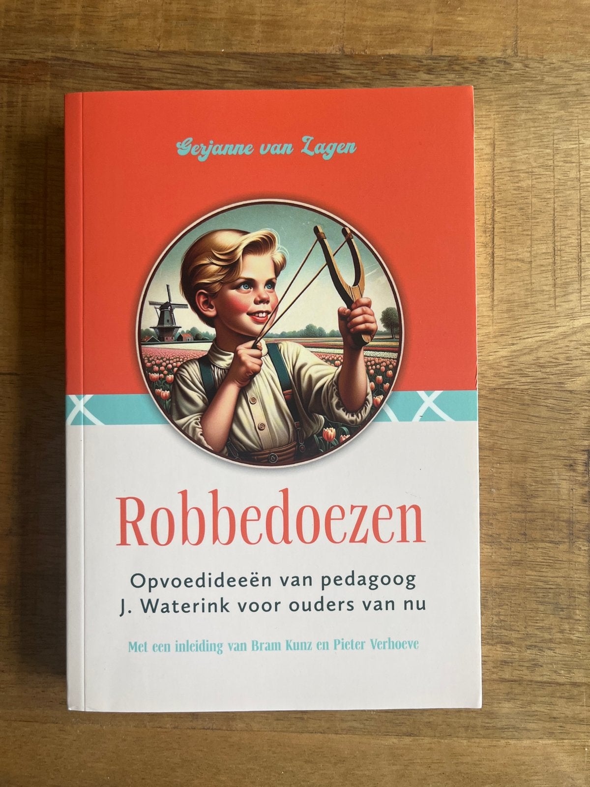 Robbedoezen: Opvoedideeën van pedagoog J. Waterink, Ophalen of Verzenden, Zo goed als nieuw, Opvoeding tot 6 jaar