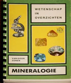 Mineralogie. Wetenschap in Overzichten, Ophalen of Verzenden, Zo goed als nieuw, Natuurwetenschap