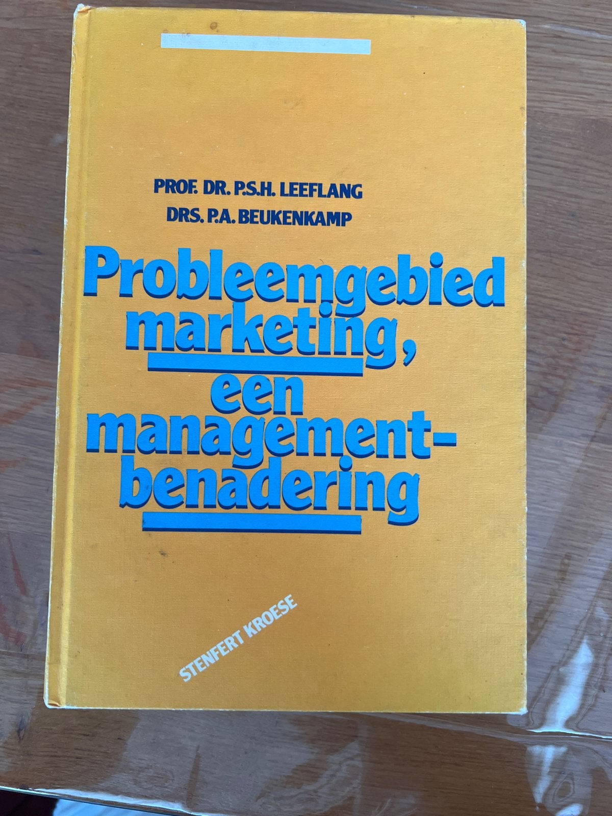 Probleemgebied marketing, een managementbenadering, Ophalen of Verzenden, Gelezen, Economie en Marketing