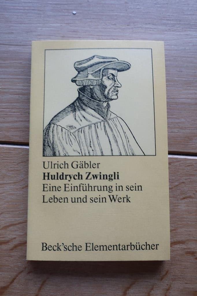 Huldrych Zwingli: Gäbler, Ulrich:, Ophalen of Verzenden, Gelezen, Christendom | Protestants