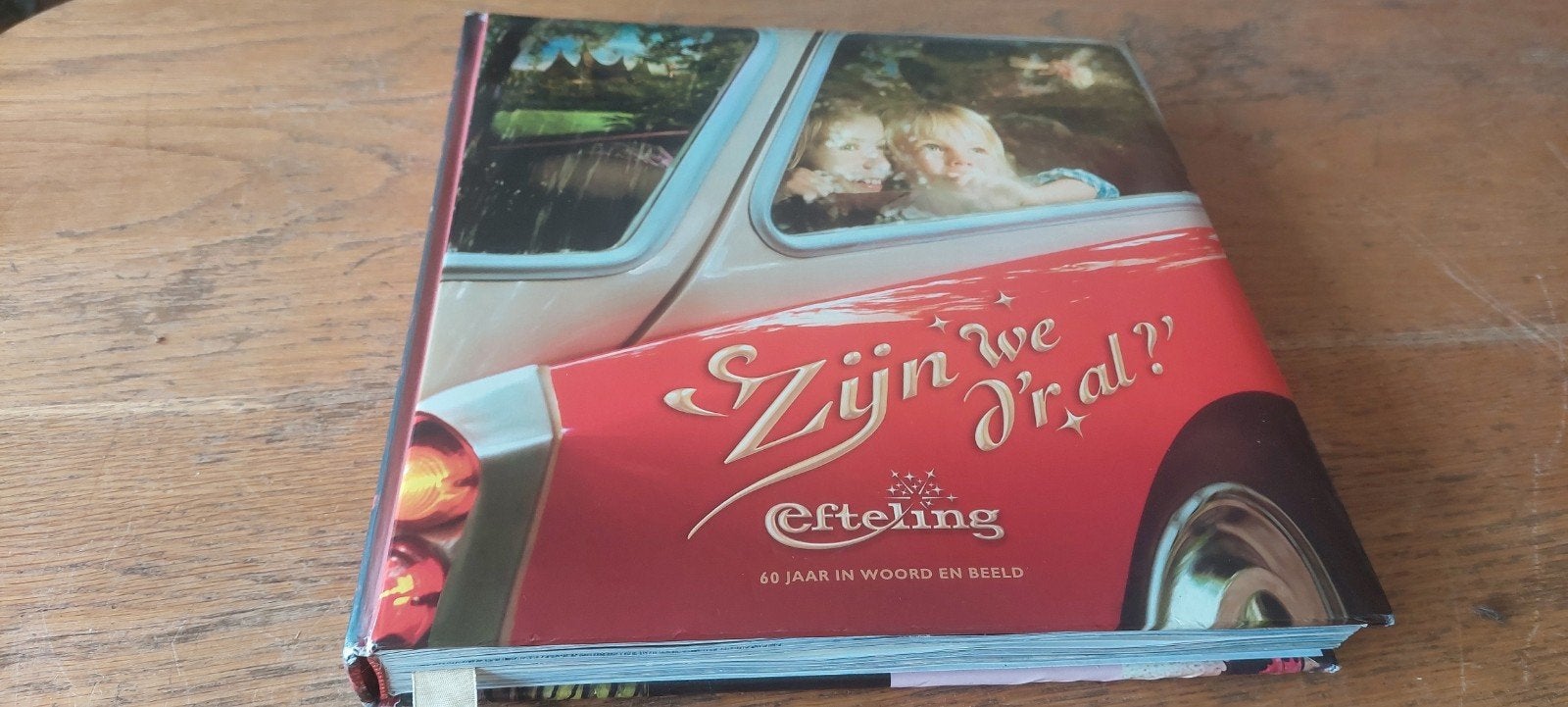 Efteling boek 'Zijn we d'r al?' 40 jaar in woord en beeld, Verzamelen, Efteling, Ophalen, Gebruikt, Overige typen