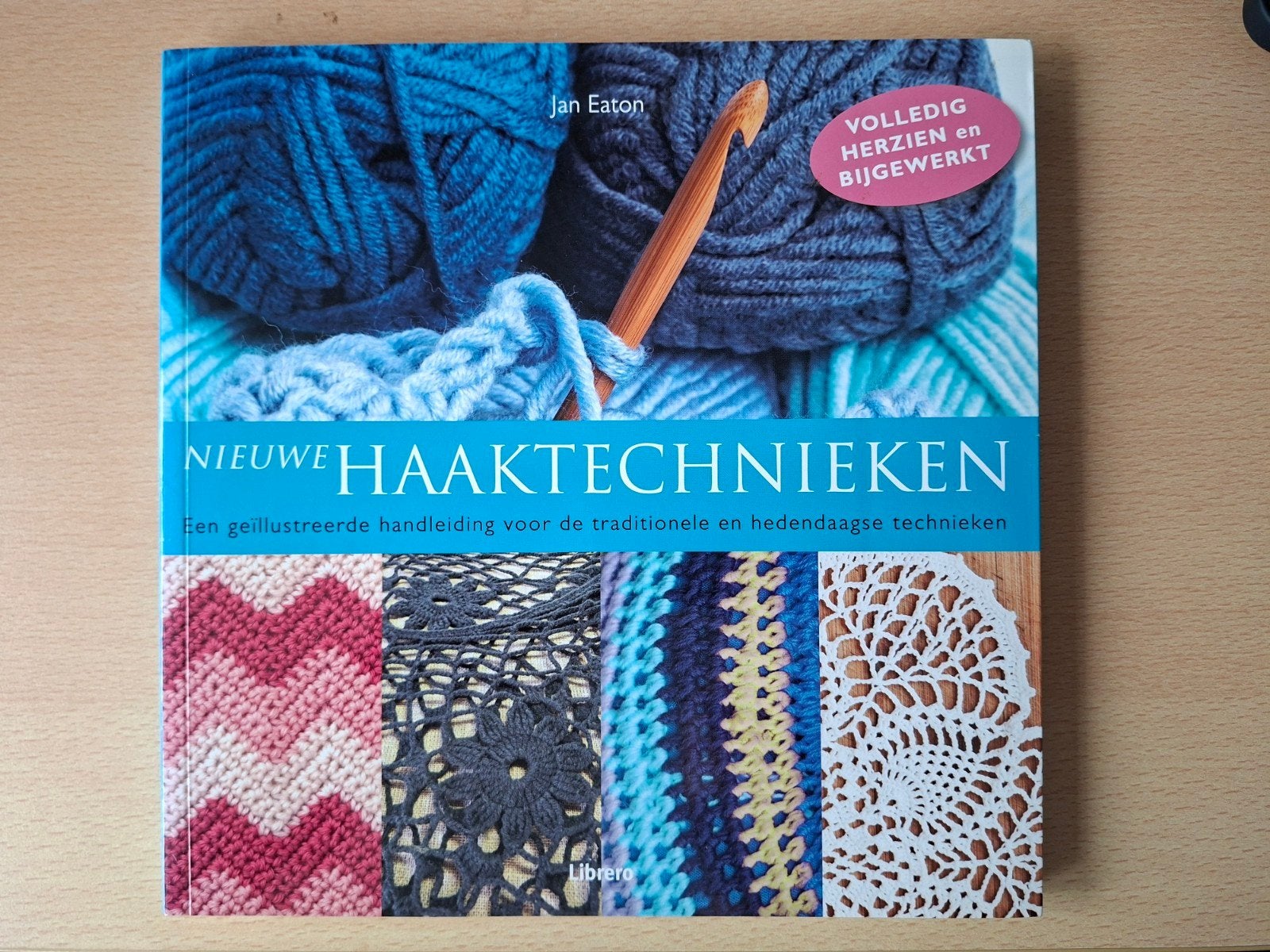 Nieuwe Haaktechnieken - Jan Eaton - Boek, Boeken, Ophalen of Verzenden, Zo goed als nieuw, Breien en Haken, Jan Eaton