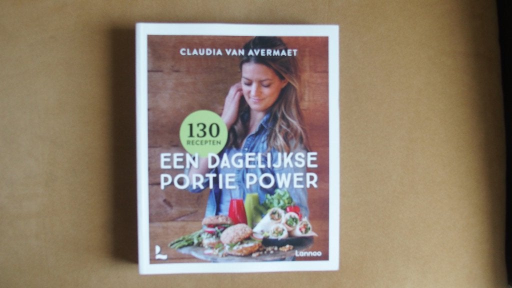 Een dagelijkse portie power - Claudia van Avermaet, Ophalen of Verzenden, Zo goed als nieuw, Claudia van Avermaet