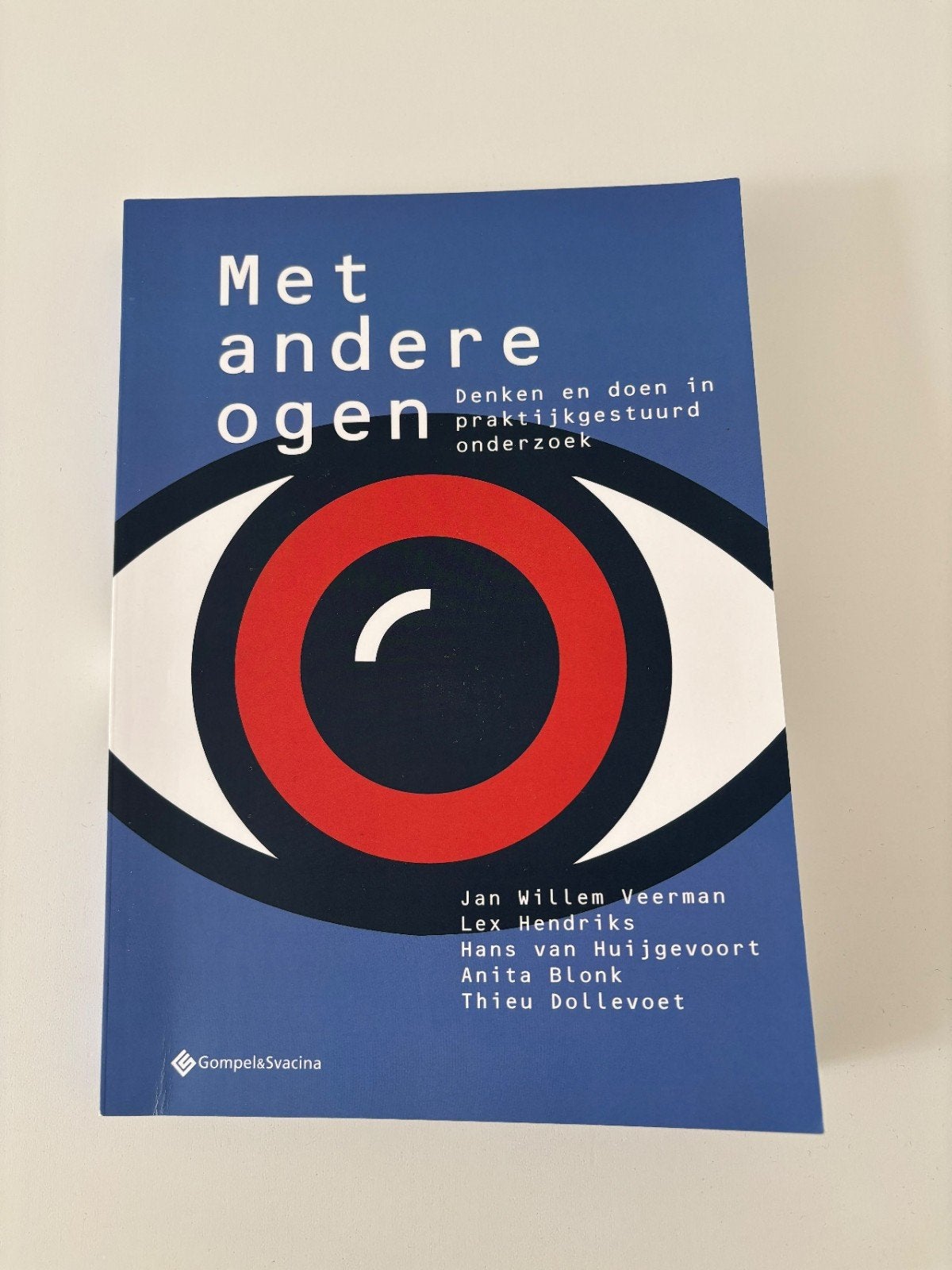 Met andere ogen Denken en doen in praktijkgestuurd onderzoek, Ophalen of Verzenden, Gamma, Zo goed als nieuw, WO