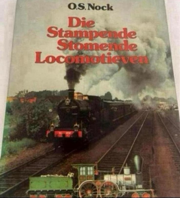 O.S.NOCK DIE STAMPENDE STOMENDE LOCOMOTIEVEN, Ophalen of Verzenden, Zo goed als nieuw, Vliegtuig