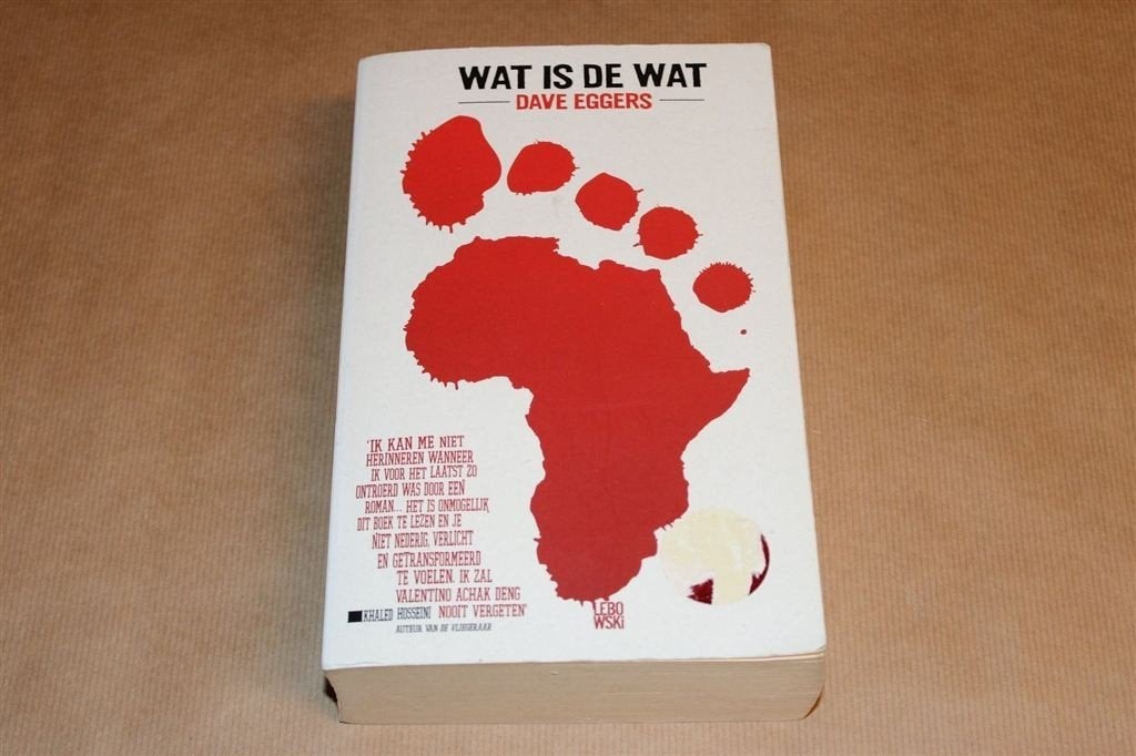 Wat is de Wat — Dave Eggers — Ware Vluchtelingenroman, Boeken, Ophalen of Verzenden, Gelezen