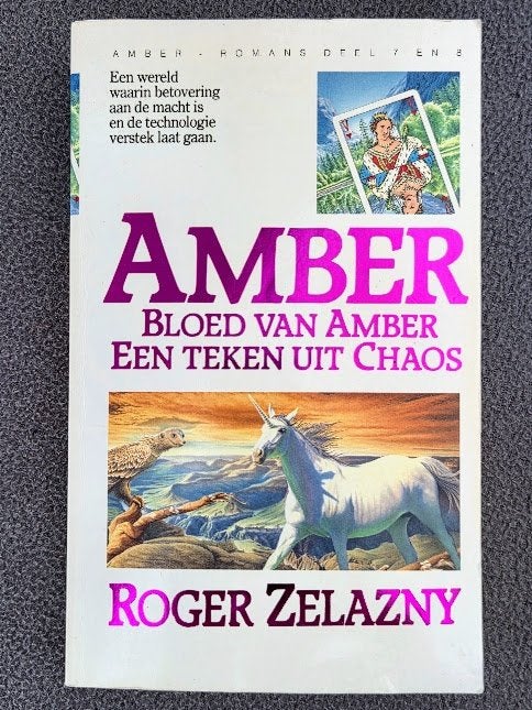 Het bloed van Amber / Teken uit Chaos - Roger Zelazny, Ophalen of Verzenden, Gelezen, Roger Zelazny