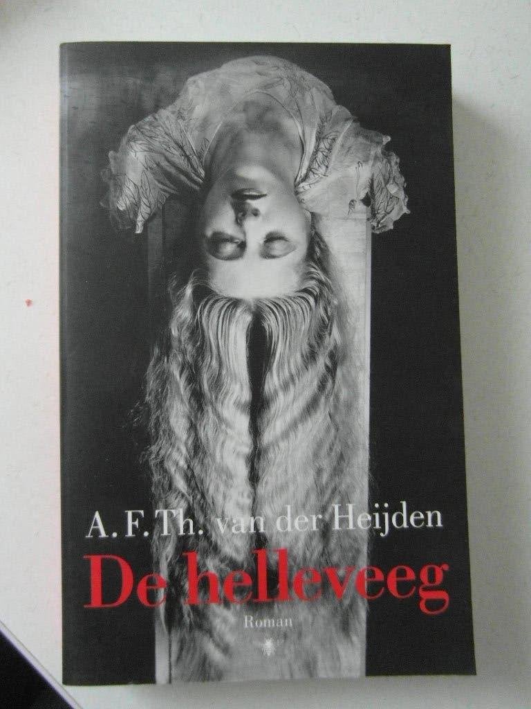 De Helleveeg Roman , van de Heijden, Ophalen of Verzenden, Zo goed als nieuw