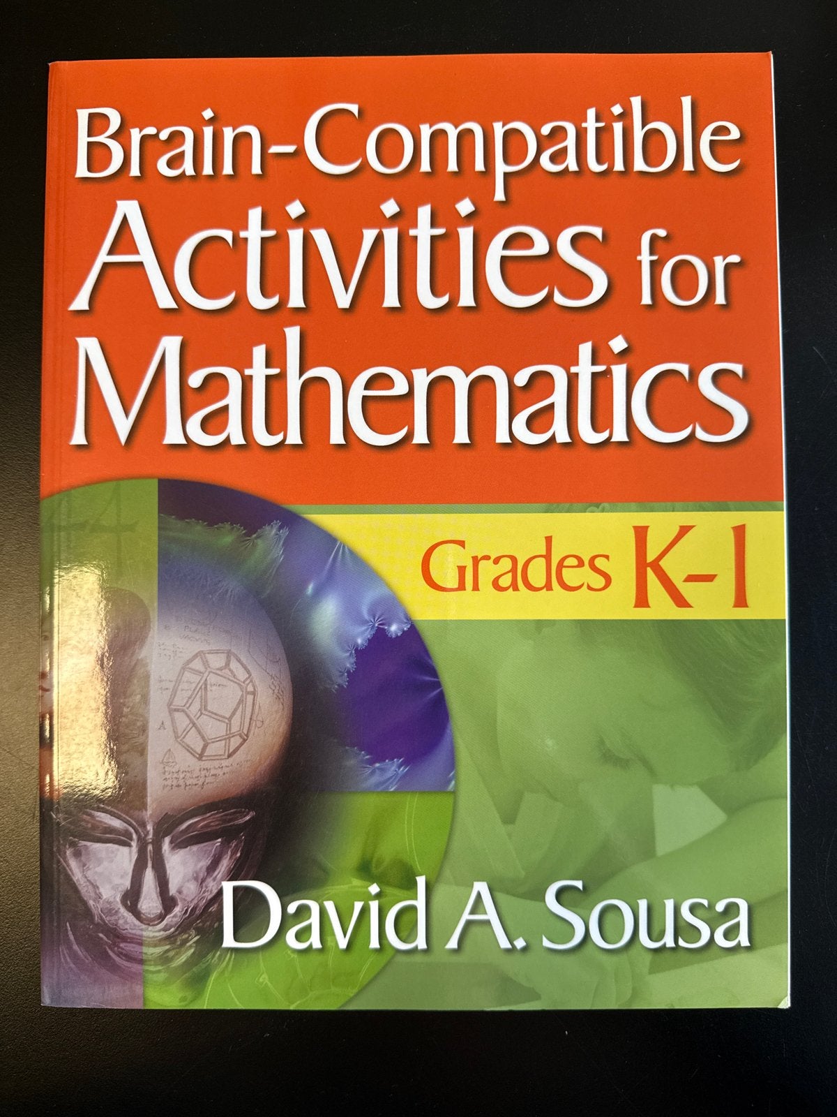 Brain-Compatible Activities for Mathematics K-1, Ophalen of Verzenden, Beta, Nieuw, HBO