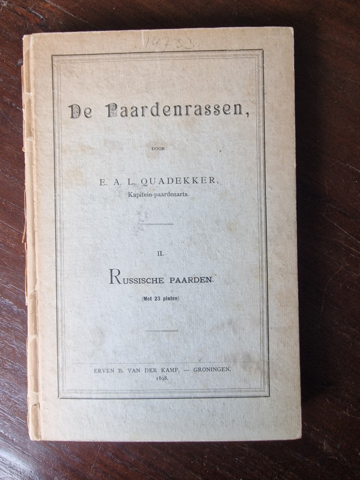 De Paardenrassen: Russische Paarden (1898) - E. Quadekker, Ophalen of Verzenden, Gelezen, Overige onderwerpen, E.A.L. Quadekker