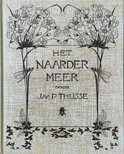 Dr. Jac. P. Thijsse: Het Naardermeer. Hardcover, grootform., Boeken, Ophalen of Verzenden, Zo goed als nieuw, Dr. Jac. P. Thijsse