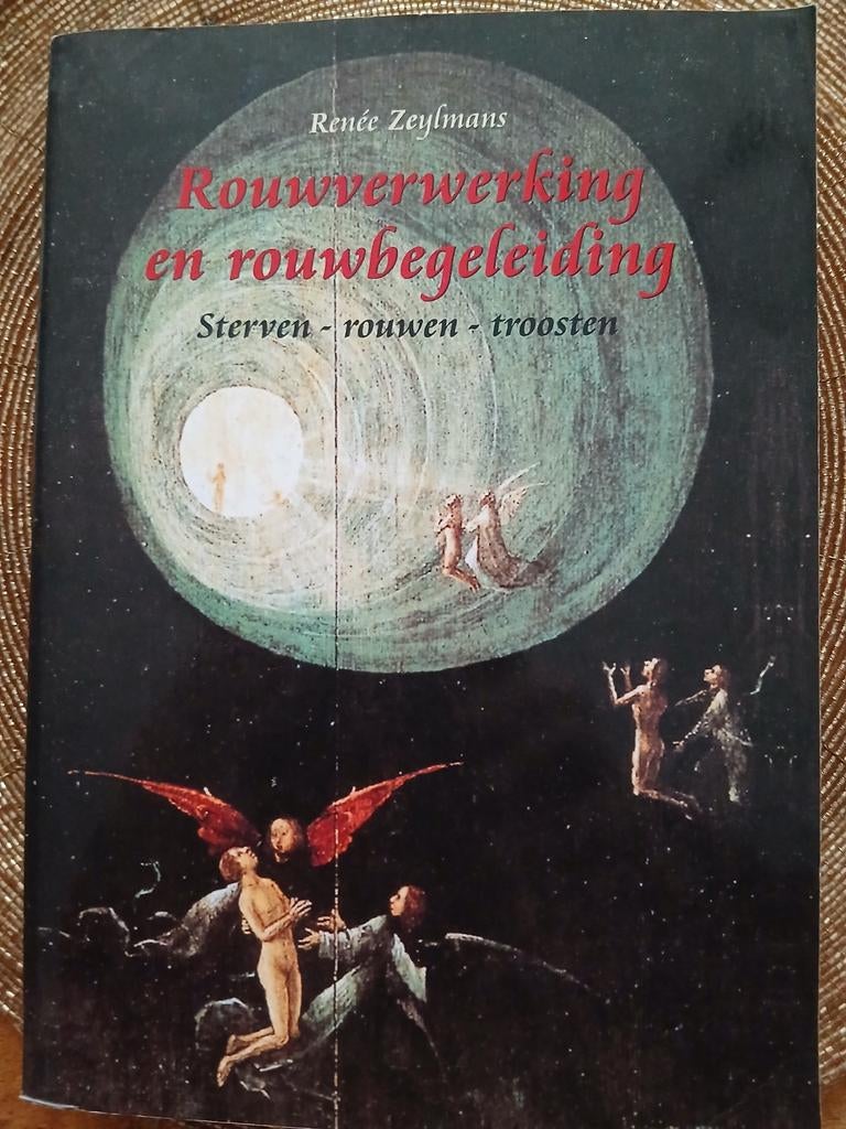 Renée Zeylmans - Rouwverwerking en rouwbegeleiding, Renée Zeylmans, Sociale wetenschap, Ophalen of Verzenden, Zo goed als nieuw