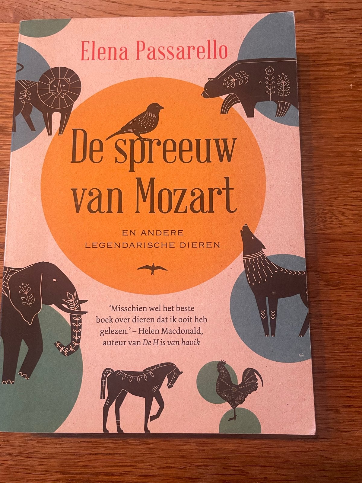 Elena Passarello - De spreeuw van Mozart, Ophalen of Verzenden, Zo goed als nieuw, Elena Passarello