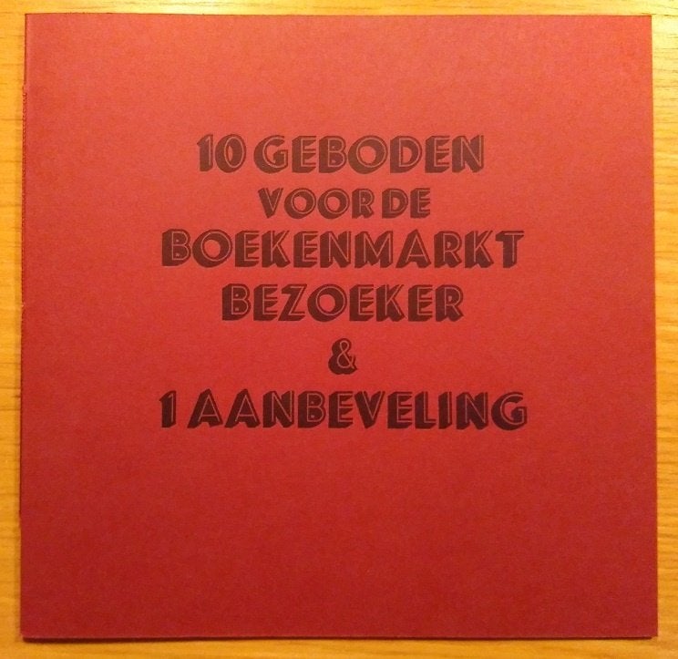 10 geboden voor de boekenmarktbezoeker & 1 aanbeveling, Ophalen of Verzenden, Zo goed als nieuw