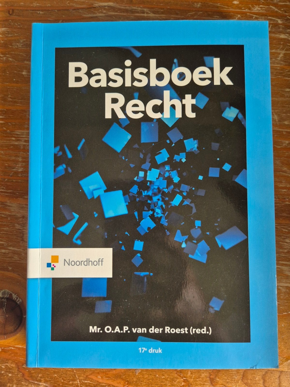 Basisboek Recht - 17e druk - Mr. O.A.P. van der Roest, Ophalen of Verzenden, Zo goed als nieuw, HBO, Arie Buijs