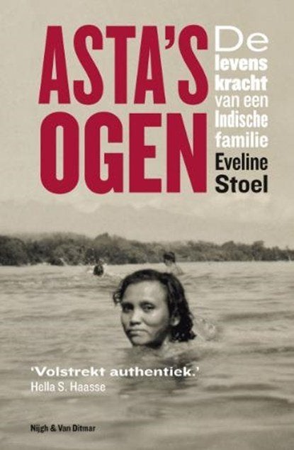 Eveline Stoel: Asta's ogen.De levenskracht Indische samilie, Ophalen of Verzenden, Gelezen