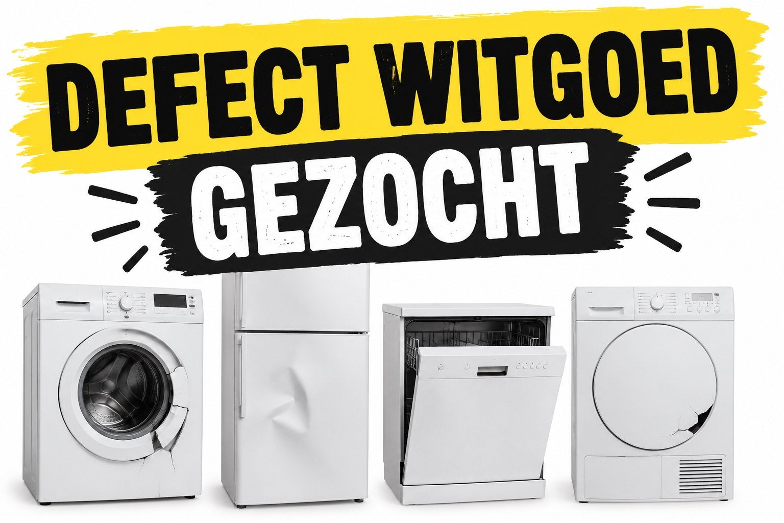 Gezocht defect witgoed, Ophalen, Gebruikt