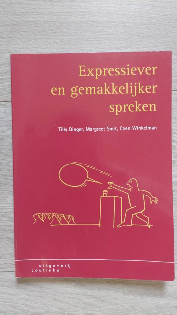Expressiever en gemakkelijker spreken - Tilly Dinger, Ophalen of Verzenden, Zo goed als nieuw, Tilly Dinger, Margreet Smit, Coen Winkelman